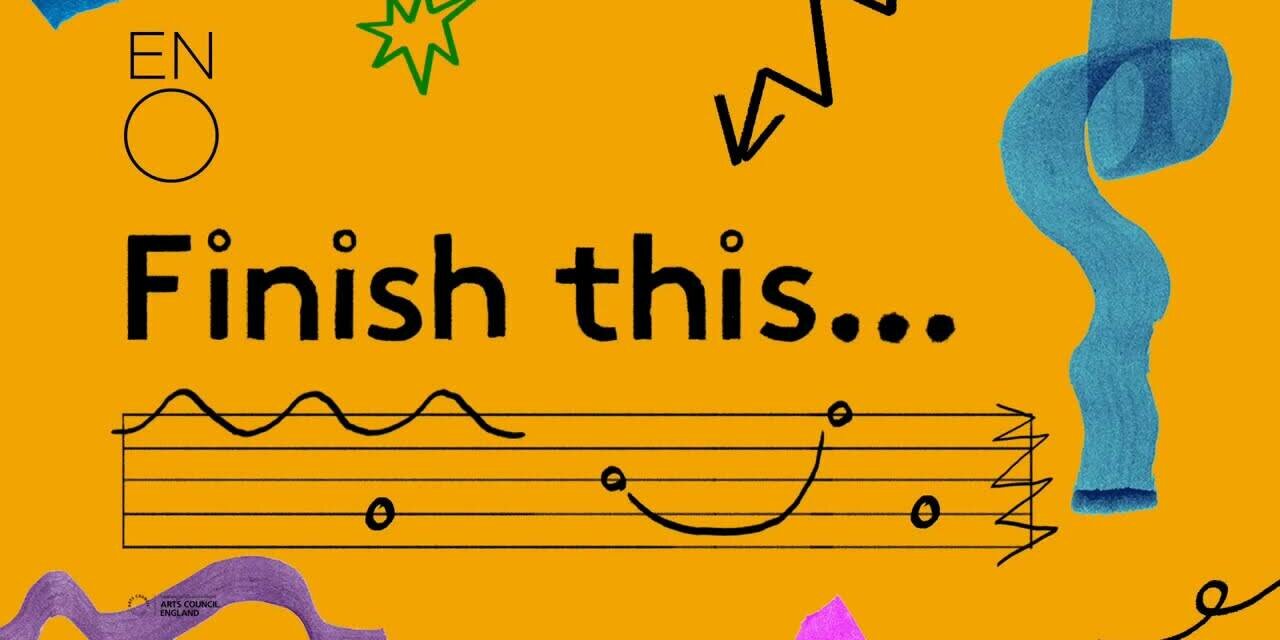 English National Opera Invites Schools To Finish This